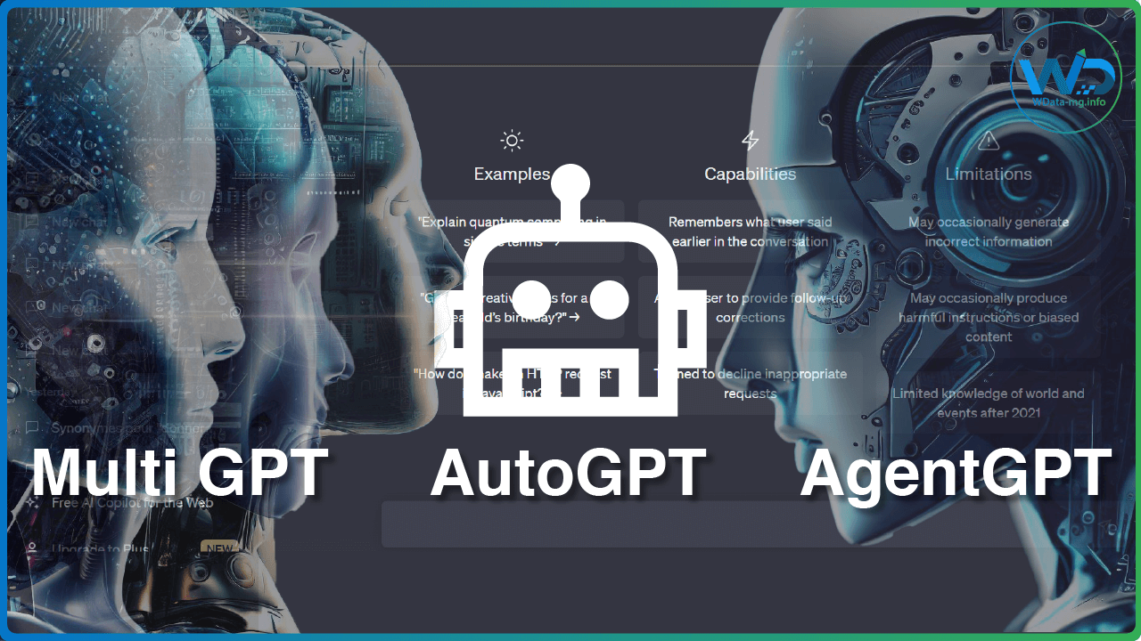 AutoGPT AgentGPT MultiGPT | wdata-mg.info