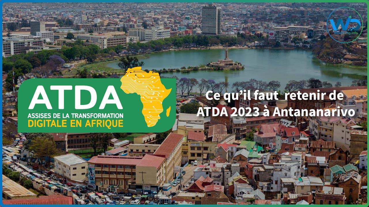 Ce qu’il faut retenir de ATDA 2023 à Antananarivo | Wdata Mg