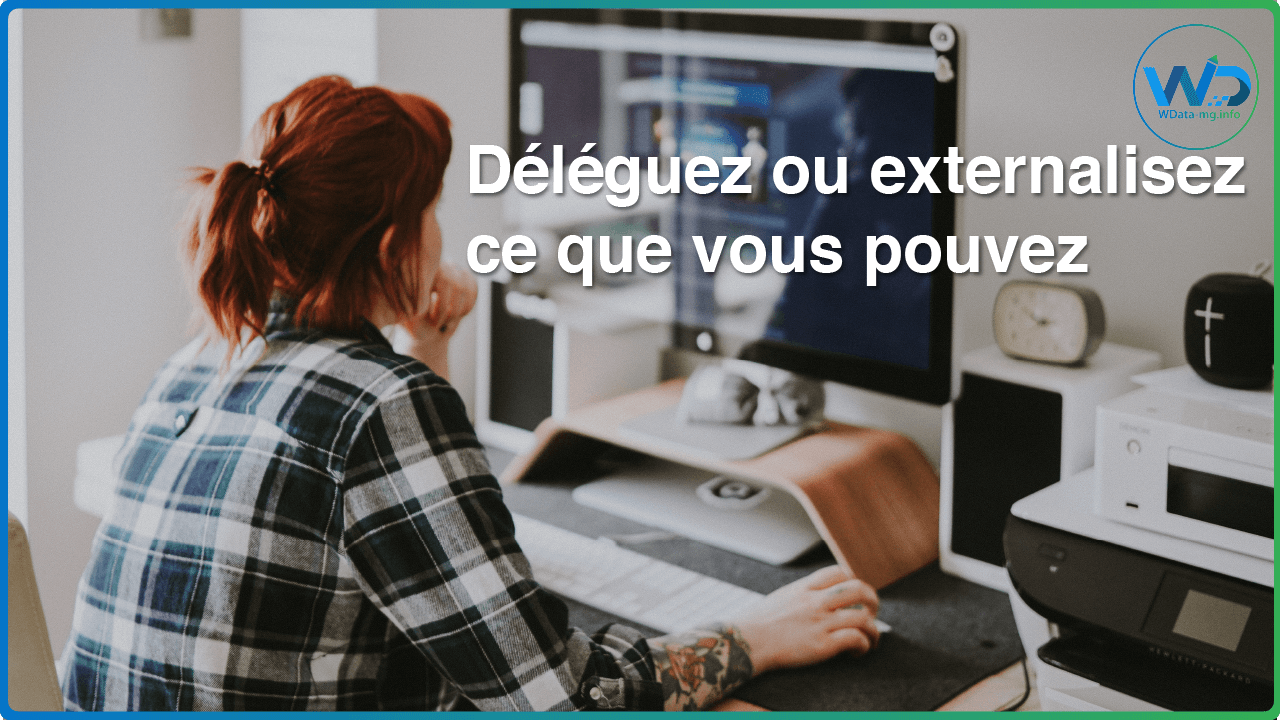Déléguez ou externalisez | Wdata Mg