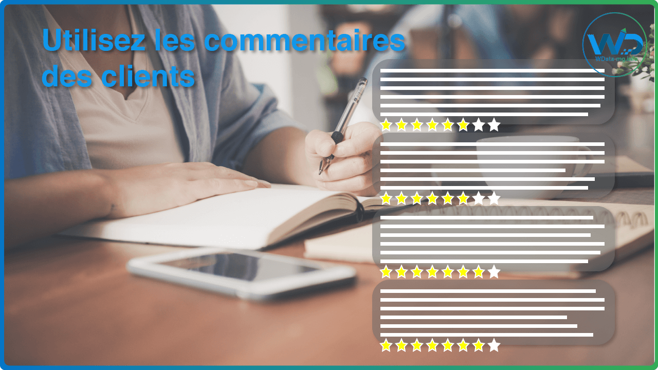 Utilisez les commentaires des clients | wdata-mg.info