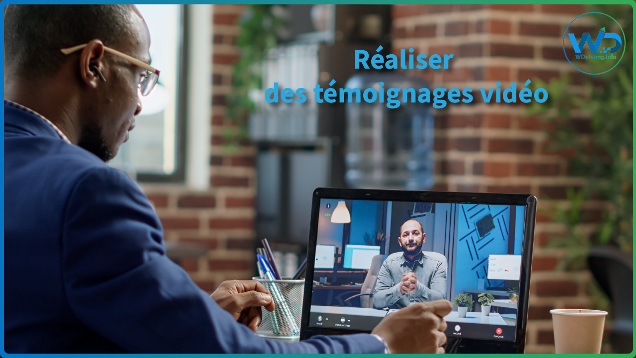 réaliser des témoignages vidéo | wdata-mg.info